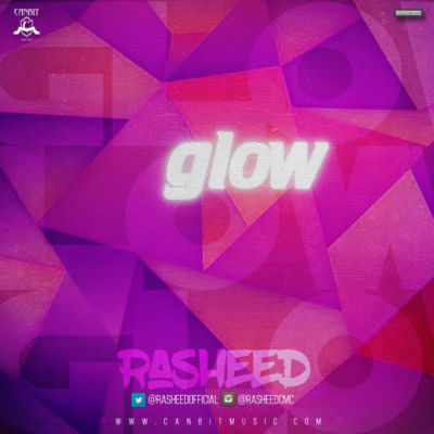 VIDEO: Rasheed - Glow 1 Rasheed