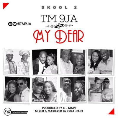 TM 9ja - My Dear 1 TM-9ja-My-Dear