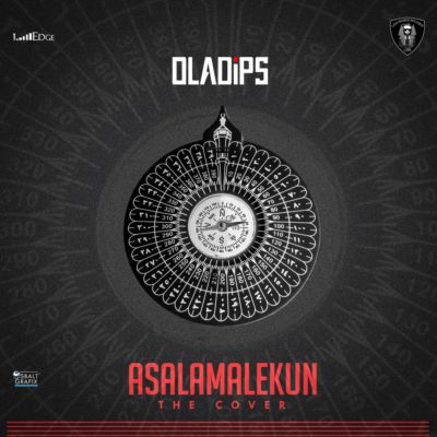 Ola Dips -Asalamalekun (Cover) 1 image1-3