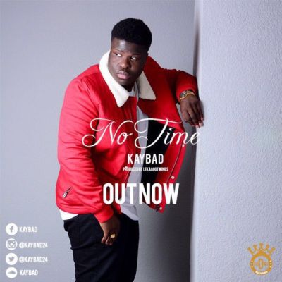Kaybad - No Time 1 IMG-20160319-WA0001