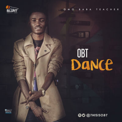 OBT - Dance (Prod. By Dr. Jazz) 1 blunt