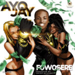 Ayo Jay – “Fowosere”