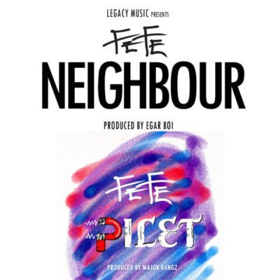 Fefe - Neighbour + Pilet 1 IMG-20160614-WA0008-1-1-720x720