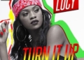 Lucy Turn It Up 1