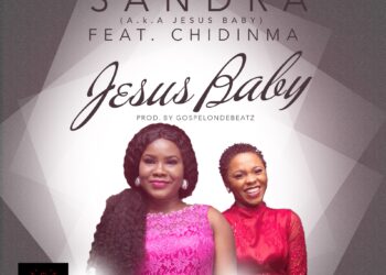 Sandra Jesus Baby ft. Chidinma ART