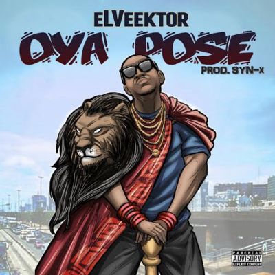 eLVeektor - Oya Pose (Prod. Syn X) 1 9c0a9c7f-9775-452e-a22e-fb600cd8aa9c