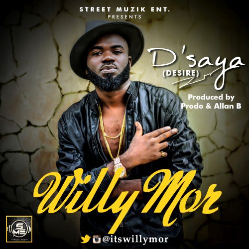 Willy Mor - D'Saya (Desire) (Prod. By Prodo) 1 DSaya Art Work