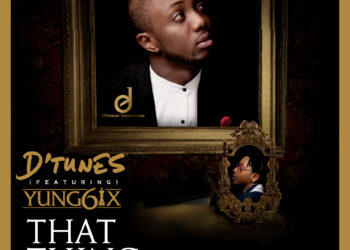 DTunes That Thing ft. Yung6ix ART