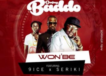 Dj Baddo Ft 9ice Seriki WonBe 1