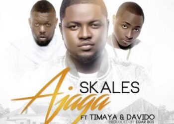 Skales Ajaga ft. Davido Timaya ART