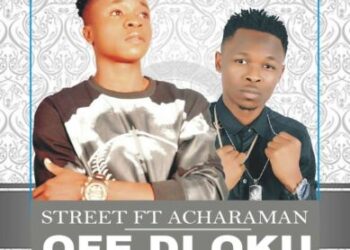 Street Ofe di oku ft Acharaman mp3 image