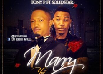 Tony P Marry You ft SolidStar Prod Dj Coublon mp3 image