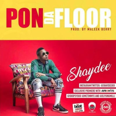 shaydee--pon-da-floor-prod-maleek-berry