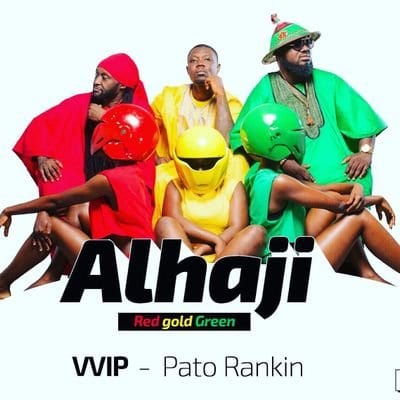 VVIP - Alhaji ft. Patoranking (Prod. By Masta Garzy) 1 vvipp