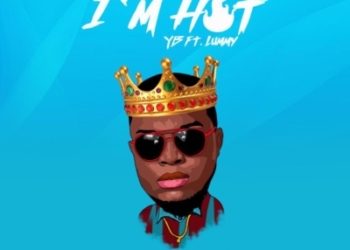YB Ft Lummy Im Hot