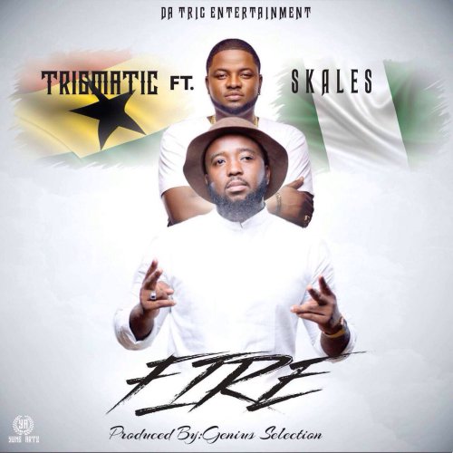 Trigmatic - Fire ft. Skales (Prod By Genius Selection) 1 trigmatic-fire-ft-skales