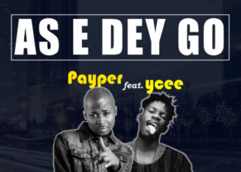 Payper Corleone As E Dey Go