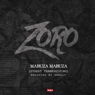 Zoro - Mabuza Mabuza (Street Thanksgiving) 1 image1-2