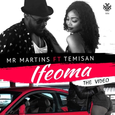 AUDIO+VIDEO: Mr Martins - Ifeoma ft. Temisan 1 img_6965