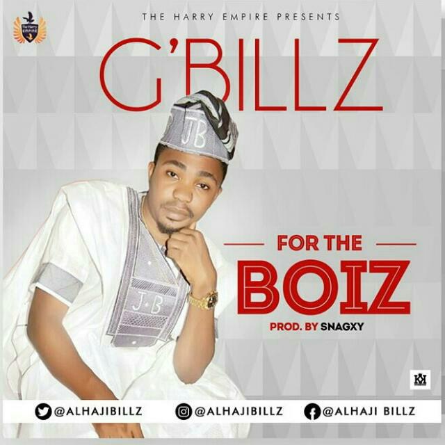 G-Billz - For The Boiz (Prod. by Snagxy) 1 width=502