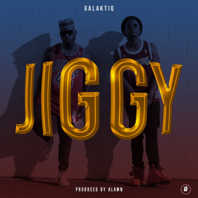 GalaktiQ - Jiggy (PRODUCED BY ALAWN) 1 width=400