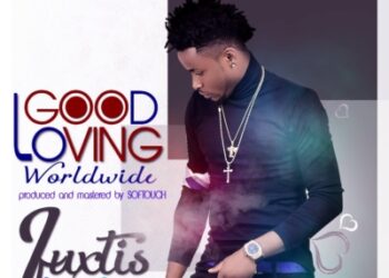 Juxtis Good Loving Worldwide