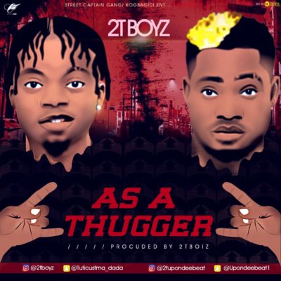 2TBOIZ - As A Thugger (Prod by 2t Boiz) 1 width=400