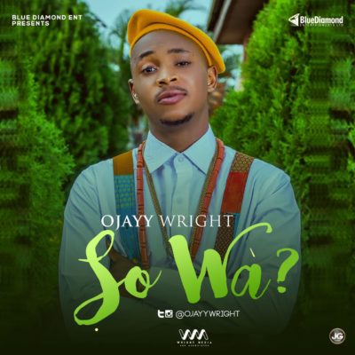 Ojayy Wright - Sowa (Prod. By Popito) 1 width=400