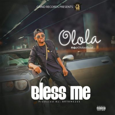Olola - Bless Me 1 width=400