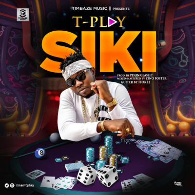 T-PLAY – “SIKI”