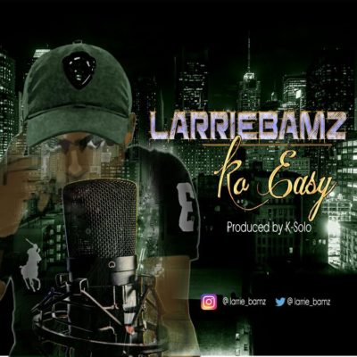 LarrieBamz - Ko Easy 1 width=400