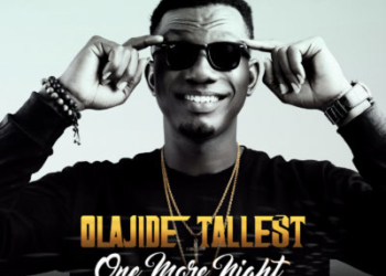 Olajide Tallest One More Night art