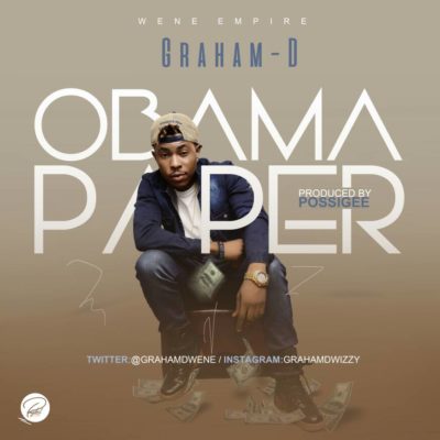 Graham D - Obama Paper (Prod. By Possigee) 1 width=400