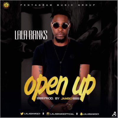 Lalabanks - Open Up Prod. Jambo 1 width=400
