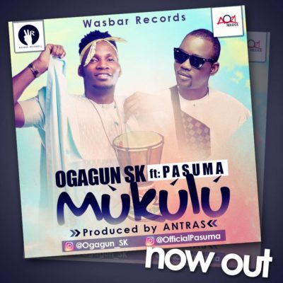 Ogagun SK - Mukulu f. Pasuma 1 width=400