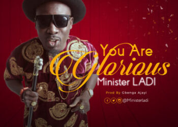 Minister Ladi You Are Glorious mp3 image