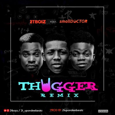 2TBoiz x small Doctor - Thugger Remix 1 width=400