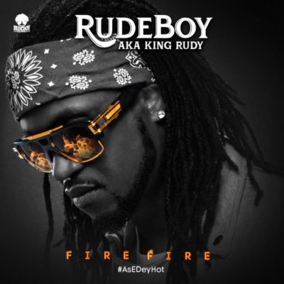 Rudeboy "Fire Fire"