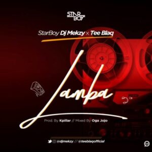 Starboy DJ MEKZY x Teeblaq - Lamba 1 width=300