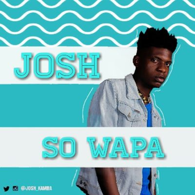 Josh - So Wapa 1 width=400