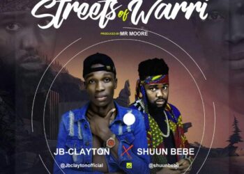 JB Clayton ft ShunBebe Streets Of Warri mp3 image