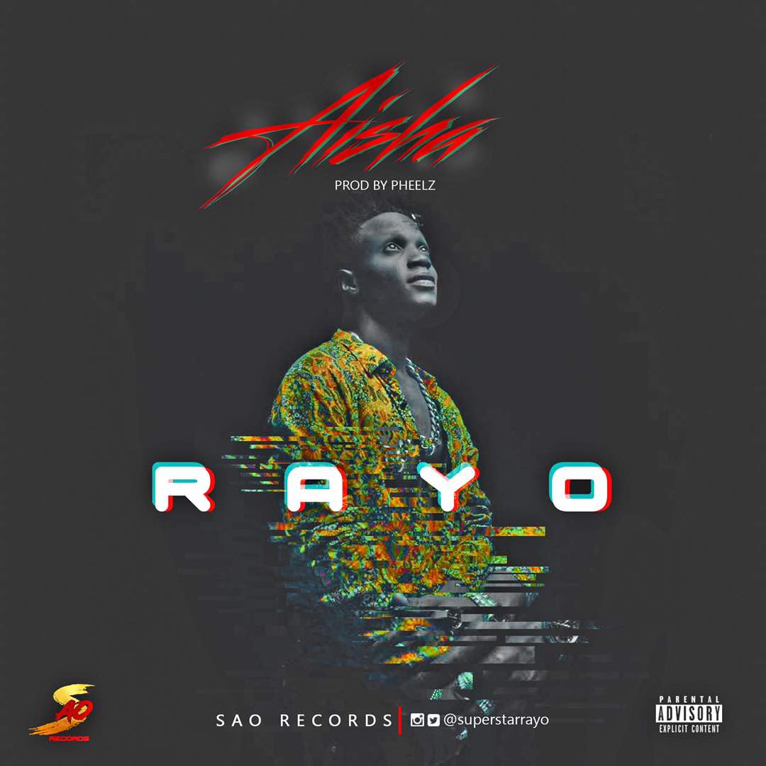 Rayo - Aisha (Prod. by Pheelz) 1 width=1080