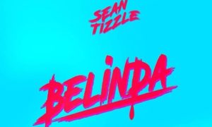 Sean Tizzle Belinda