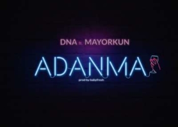 dna adanma feat mayorkun mp3 image