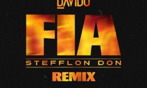 Davido Fia (Remix) Stefflon Don