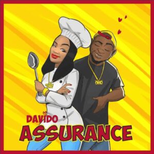 Lyrics Davido - “Assurance” 1 Davido