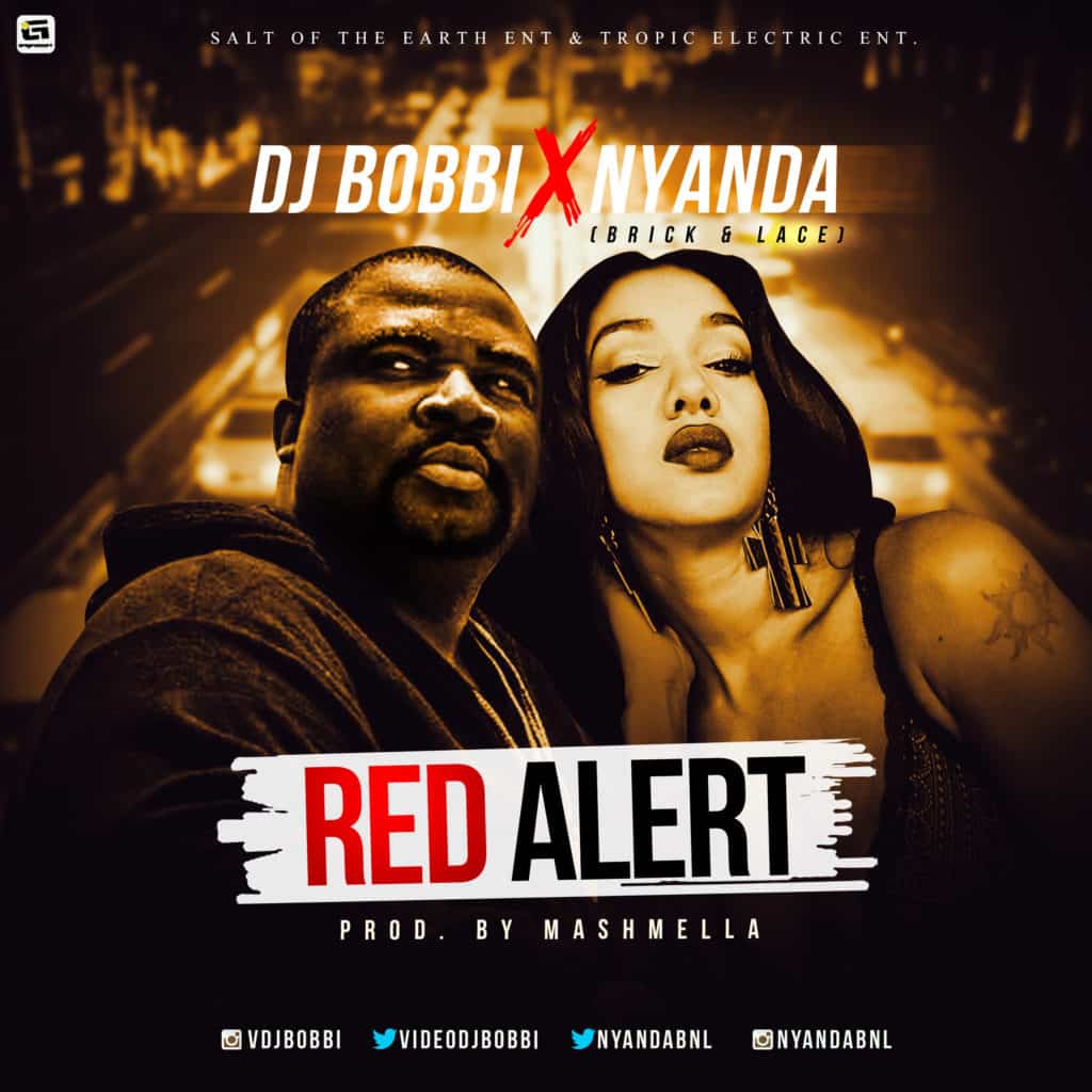 Song Dj Bobbi X Nyanda Bricknlace Red Alert Tooxclusive