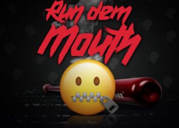 RUN DEM MOUTH 5