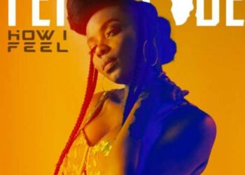 Yemi Alade - How I Feel 3 Yemi Alade How I Feel ART