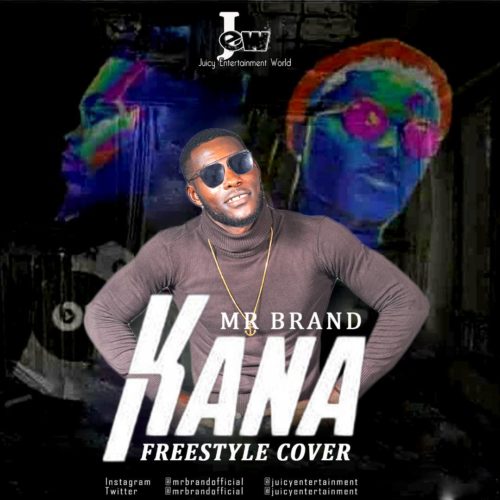 Mr. Brand - Kana (Freestyle Cover) 1 width=500